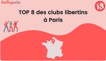 TOP 8 des clubs libertins à Paris