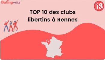 TOP 10 des clubs libertins à Rennes