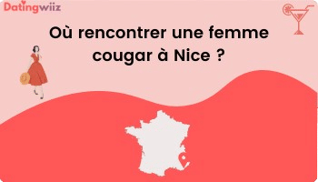 TOP 5 des adresses pour rencontrer une cougar à Nice