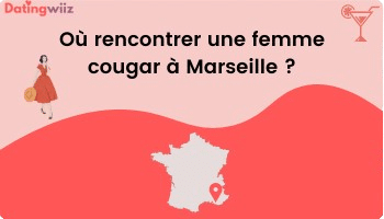 TOP 6 des adresses pour rencontrer une cougar à Marseille